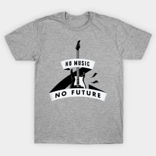 No Music no Future T-Shirt